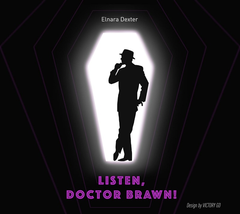 Обложка книги Listen, Doctor Brawn!